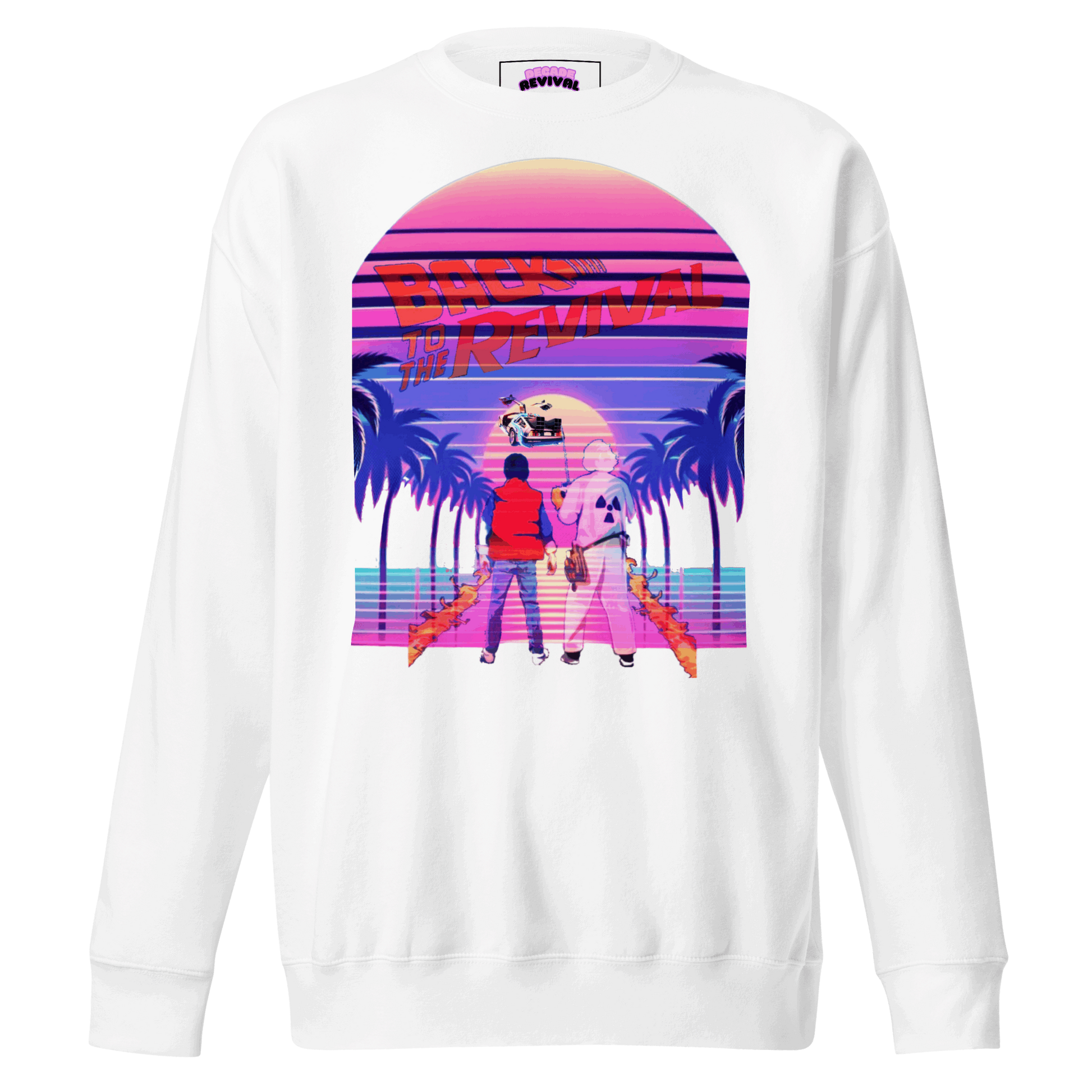 Back to the Revival Premium Sweatshirt - Decade Revival